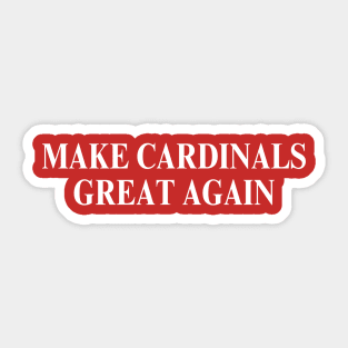 Make Cardinals Great Again Sticker